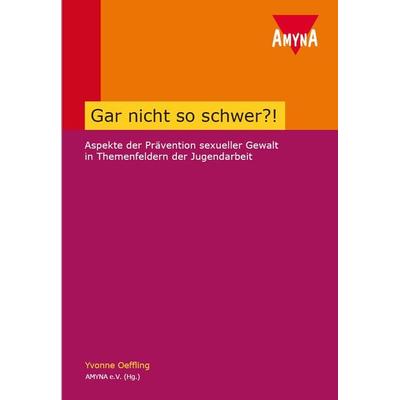 Gar nicht so schwer!, Taschenbuch von Yvonne Oeffling, AMYNA, 978-3-934735-16-3