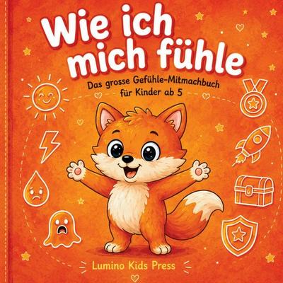 Wie ich mich fühle, Taschenbuch von Lea Berger, Bookmundo, 978-94-039-2661-2
