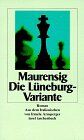 Paolo Maurensig - Die Lüneburg-Variante - Preis vom 11.10.2026 03:10:56 h