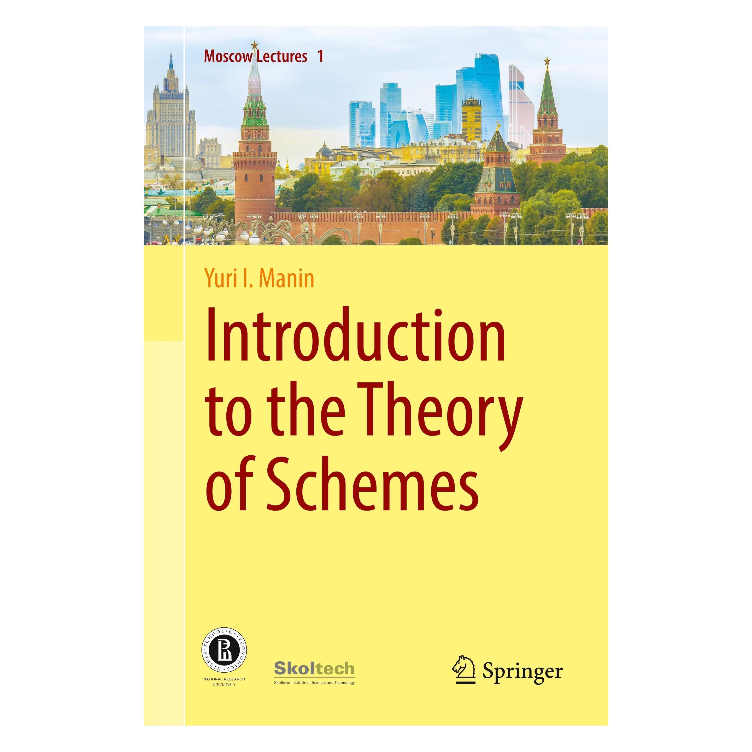 Springer Introduction to the Theory of Schemes (Englisch, Hardcover, Yuri I. Manin) (9783319743158)