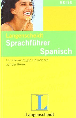 Langenscheidt Sprachführer Spanisch: Für alle wichtigen Situationen auf der Reise: Für alle wichtigen Situationen auf der Reise. Mit vereinfachter Lautschrift - Preis vom 09.10.2026 07:28:09 h