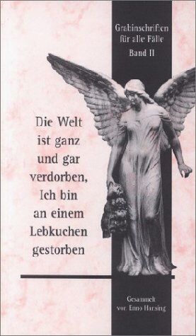 Enno Hansing - Die Welt ist ganz und gar verdorben, ich bin an einem Lebkuchen gestorben - Preis vom 30.09.2026 22:30:23 h