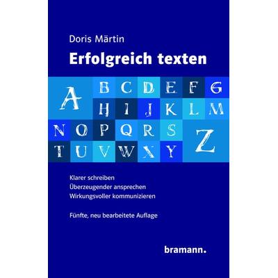 Erfolgreich texten, Taschenbuch von Doris Märtin, Bramann., 978-3-95903-004-5