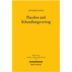 Placebos und Behandlungsvertrag, Fachbücher von Annabelle Wolf