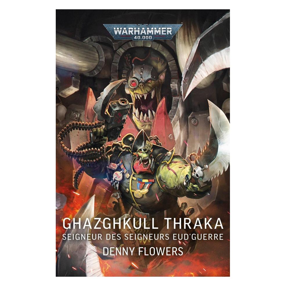 Black Library Warhammer 40k - Ghazghull Thraka (Fr) (76467155)