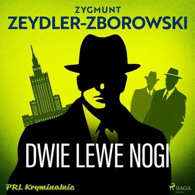 Dwie lewe nogi - Zygmunt Zeydler-Zborowski, Audio, 9788727138206