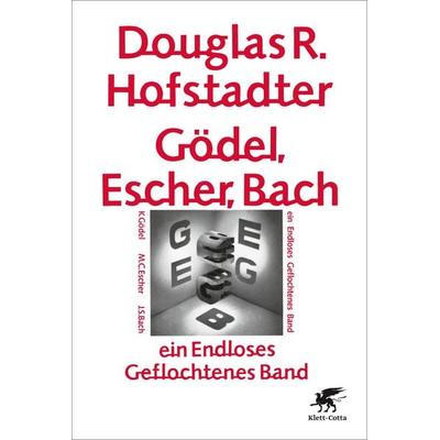 Gödel, Escher, Bach - ein Endloses Geflochtenes Band, Taschenbuch von Douglas Hofstadter, Klett Cotta, 978-3-608-94906-3