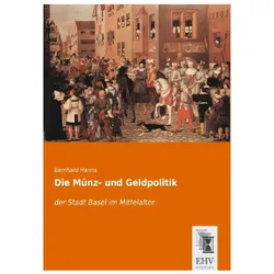 Die Münz- und Geldpolitik, Sachbücher von Bernhard Harms