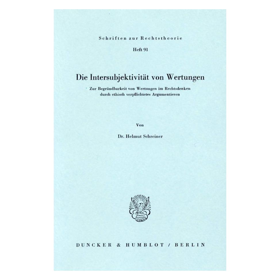 Duncker & Humblot Die Intersubjektivität von Wertungen. (Deutsch, Softcover, Helmut Schreiner) (55340334)