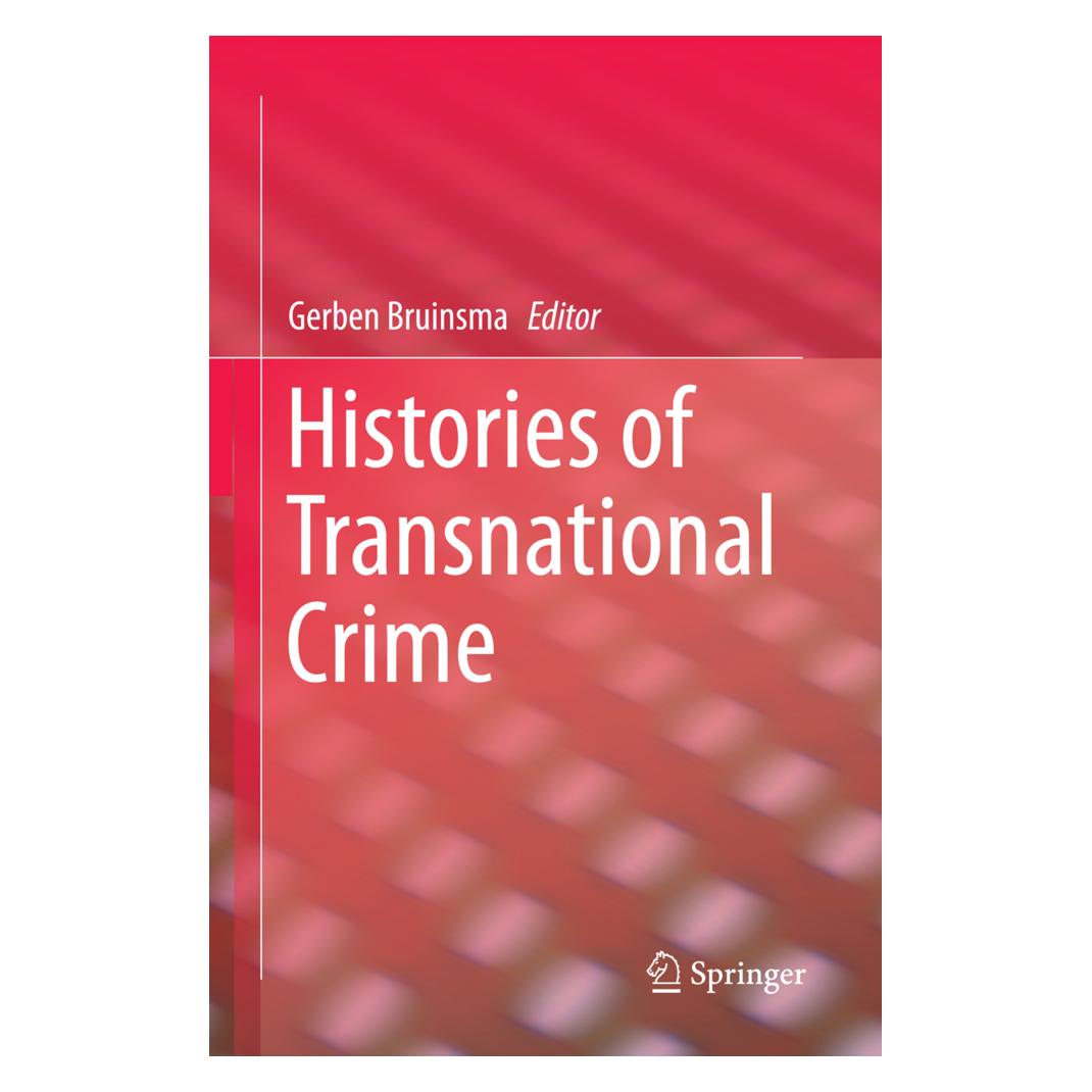 Springer Histories of Transnational Crime (Englisch, Softcover, Gerben Bruinsma) (55855757)