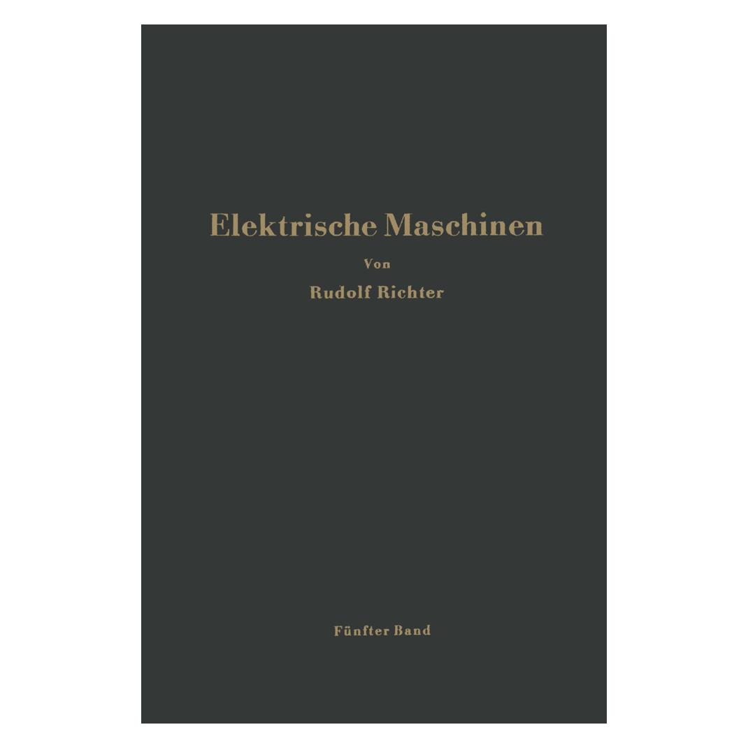 Springer Elektrische Maschinen (Deutsch, Softcover, Rudolf Richter) (7247726)