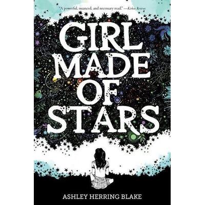Girl Made of Stars, Taschenbuch von Ashley Herring Blake, Houghton Mifflin Company