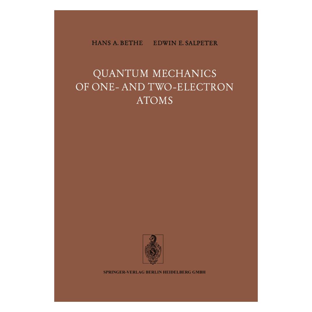 Springer Quantum Mechanics of One- and Two-Electron Atoms (Englisch, Softcover, E E Salpeter, Hans A Bethe) (55562549)