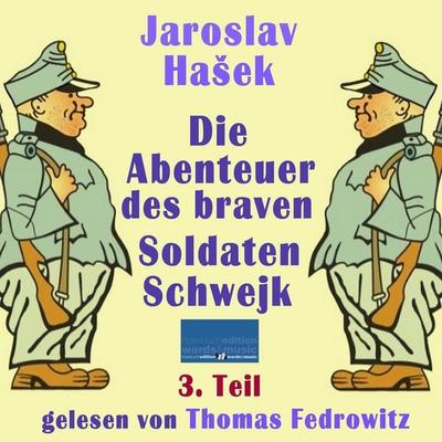 Die Abenteuer des braven Soldaten Schwejk - Jaroslav Hašek, Audio, 4069828226814