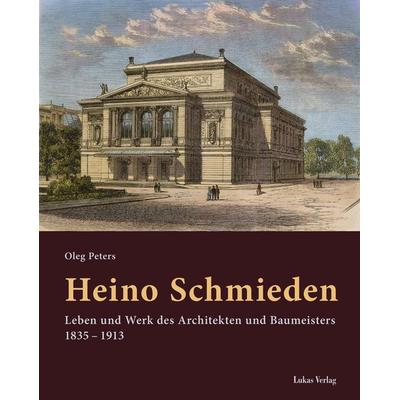 Heino Schmieden, Gebundene Ausgabe von Oleg Peters, Lukas Verlag für Kunst- und Geistesgeschichte, 978-3-86732-169-3