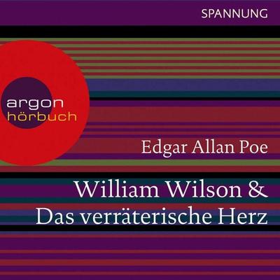 William Wilson & Das verräterische Herz - Edgar Allan Poe, Audio, 9783732402045