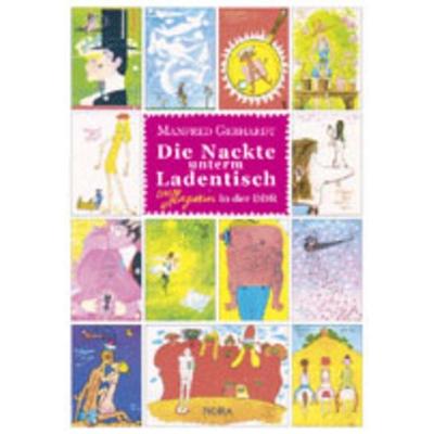 Die Nackte unterm Ladentisch, Taschenbuch von Manfred Gebhardt, Nora, 978-3-935445-41-2