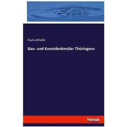 Bau- und Kunstdenkmäler Thüringens, Sachbücher von Paul Lehfeldt