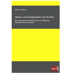 Marken- und Produktpiraterie in der VR China, Fachbücher von Marcus Meyer