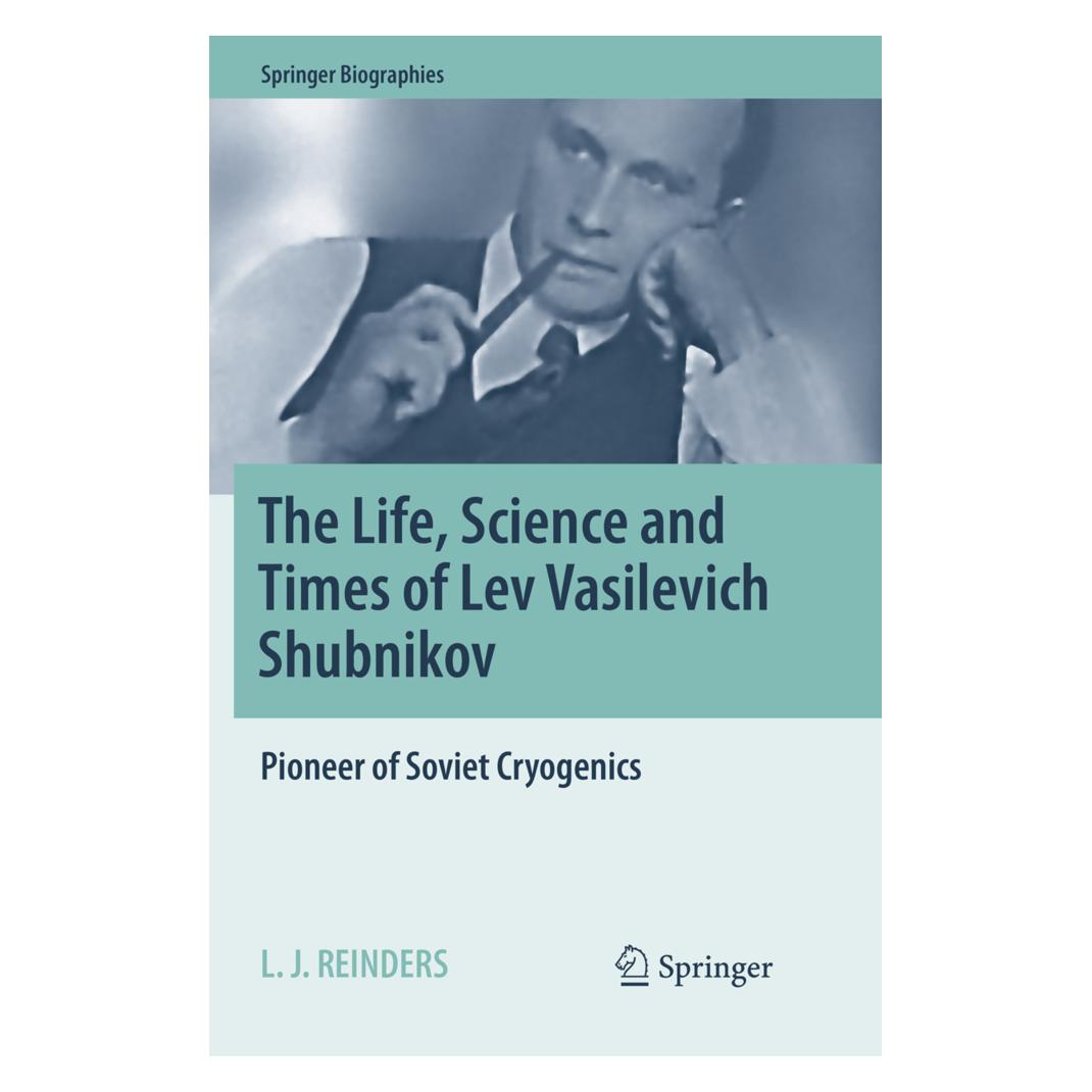 Springer The Life, Science and Times of Lev Vasilevich Shubnikov (Englisch, Softcover, L. J. Reinders) (56054462)