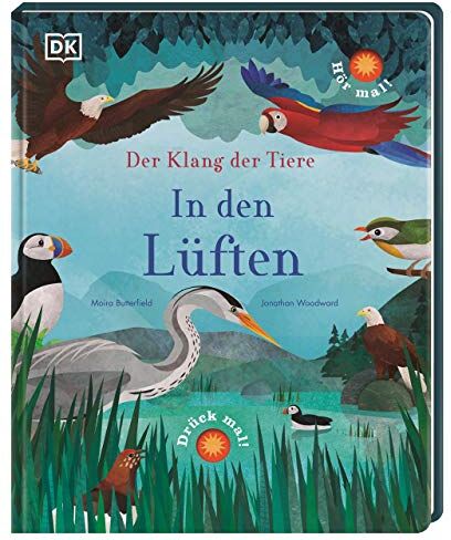 Moira Butterfield - Der Klang der Tiere. In den Lüften: Sound-Buch mit 9 außergewöhnlichen Vogelstimmen - Preis vom 13.10.2026 11:25:28 h