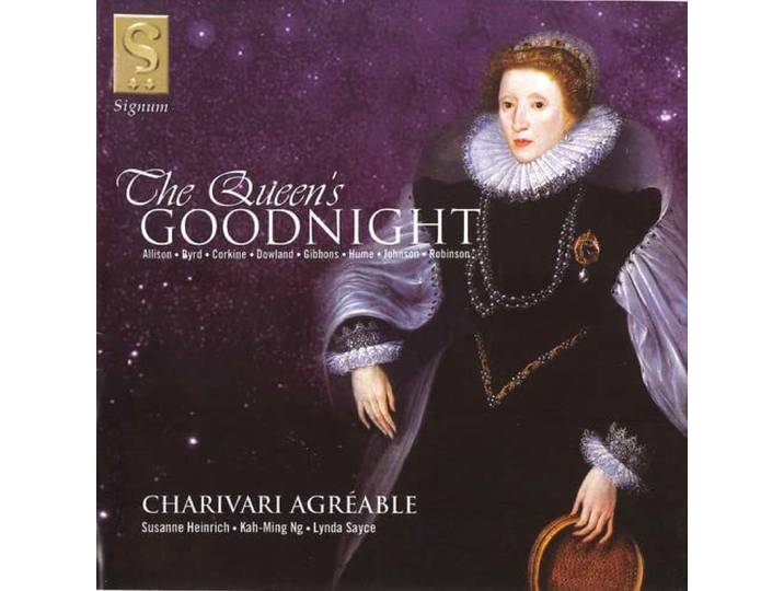 Charivari Agreable - The Queen's Goodnight