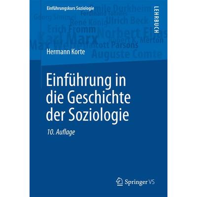 Einführung in die Geschichte der Soziologie, Taschenbuch von Hermann Korte, Springer Fachmedien Wiesbaden GmbH