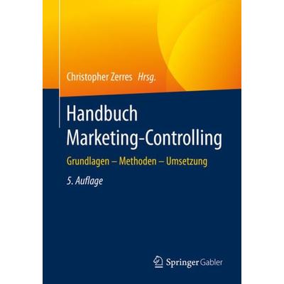 Handbuch Marketing-Controlling, Taschenbuch von , Springer Berlin, 978-3-662-62836-2