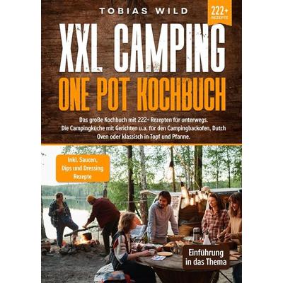 XXL Camping One Pot Kochbuch, Gebundene Ausgabe von Tobias Wild, Tredition, 978-3-347-99003-6