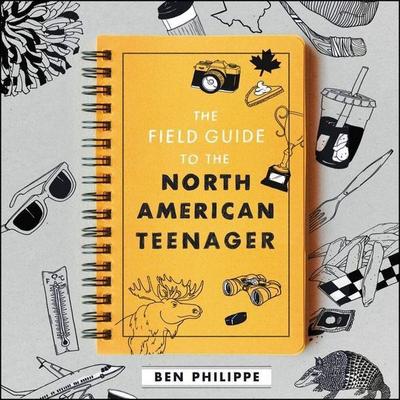 The Field Guide to the North American Teenager - Ben Philippe, CD, 9781982607814