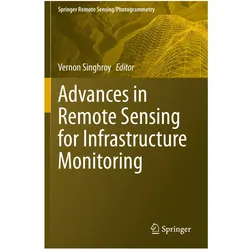 Advances in Remote Sensing for Infrastructure Monitoring, Fachbücher