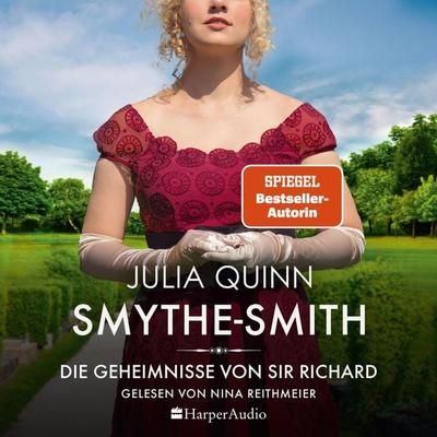 SMYTHE-SMITH. Die Geheimnisse von Sir Richard (ungekürzt) - Julia Quinn, Audio, 9783365005026