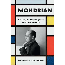 Mondrian, Sachbücher von Nicholas Fox Weber