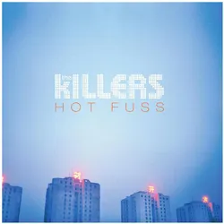 Island, Schallplatten, Hot Fuss (The Killers)