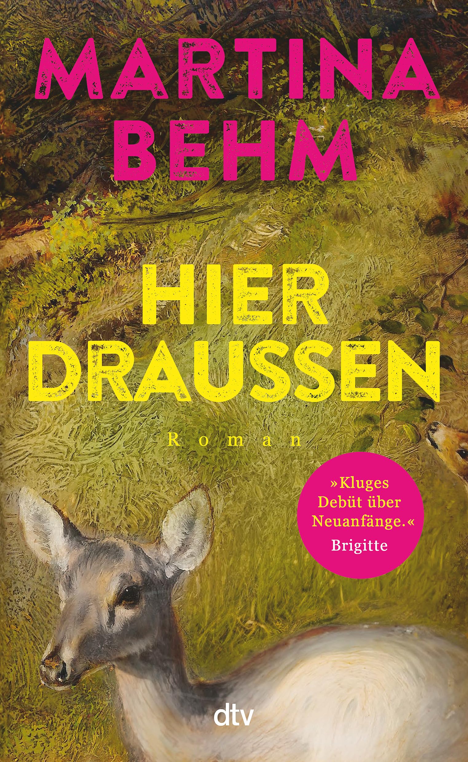 Martina Behm - Hier draußen: Roman »Ein tolles und kluges Debüt.« Angela Wittmann, Brigitte - Preis vom 06.10.2026 07:26:00 h