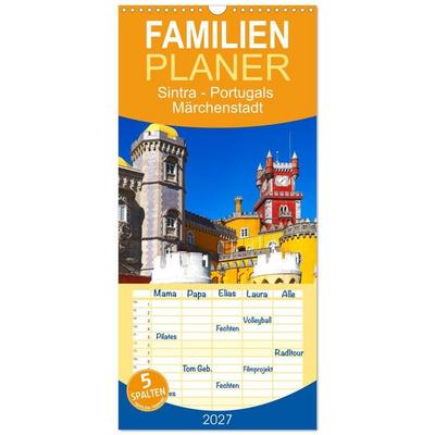 Familienplaner 2027 - Sintra - Portugals Märchenstadt mit 5 Spalten (Wandkalender, 21 x 45 cm) CALVENDO