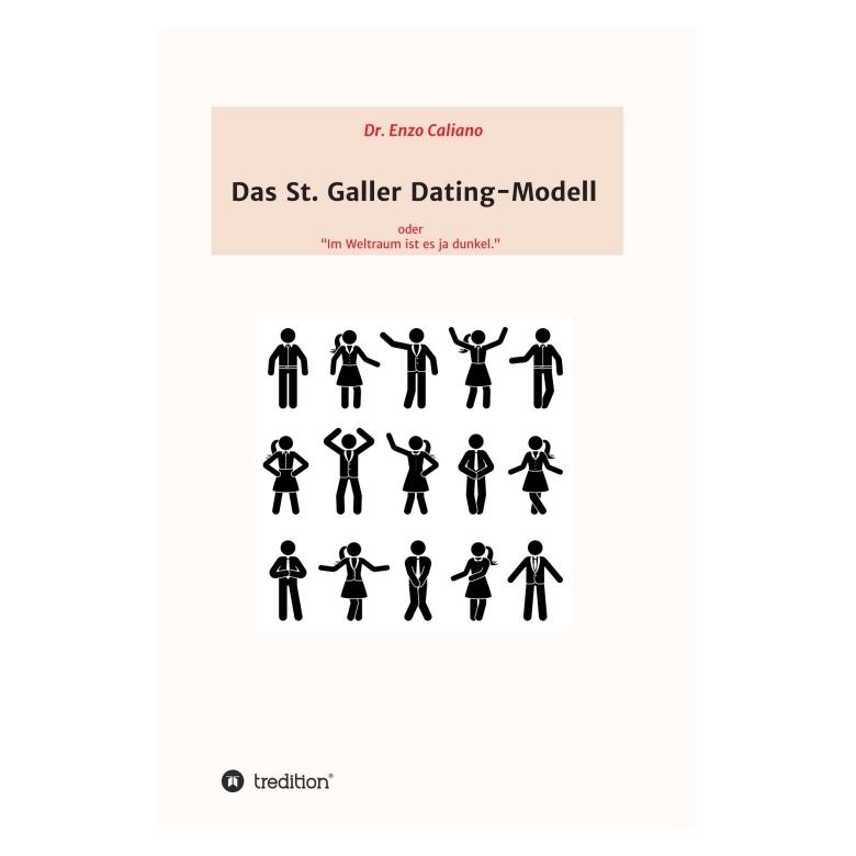 Bod Caliano:Das St. Galler Dating-Modell (Deutsch, Hardcover, Dr Enzo Caliano) (67809803)