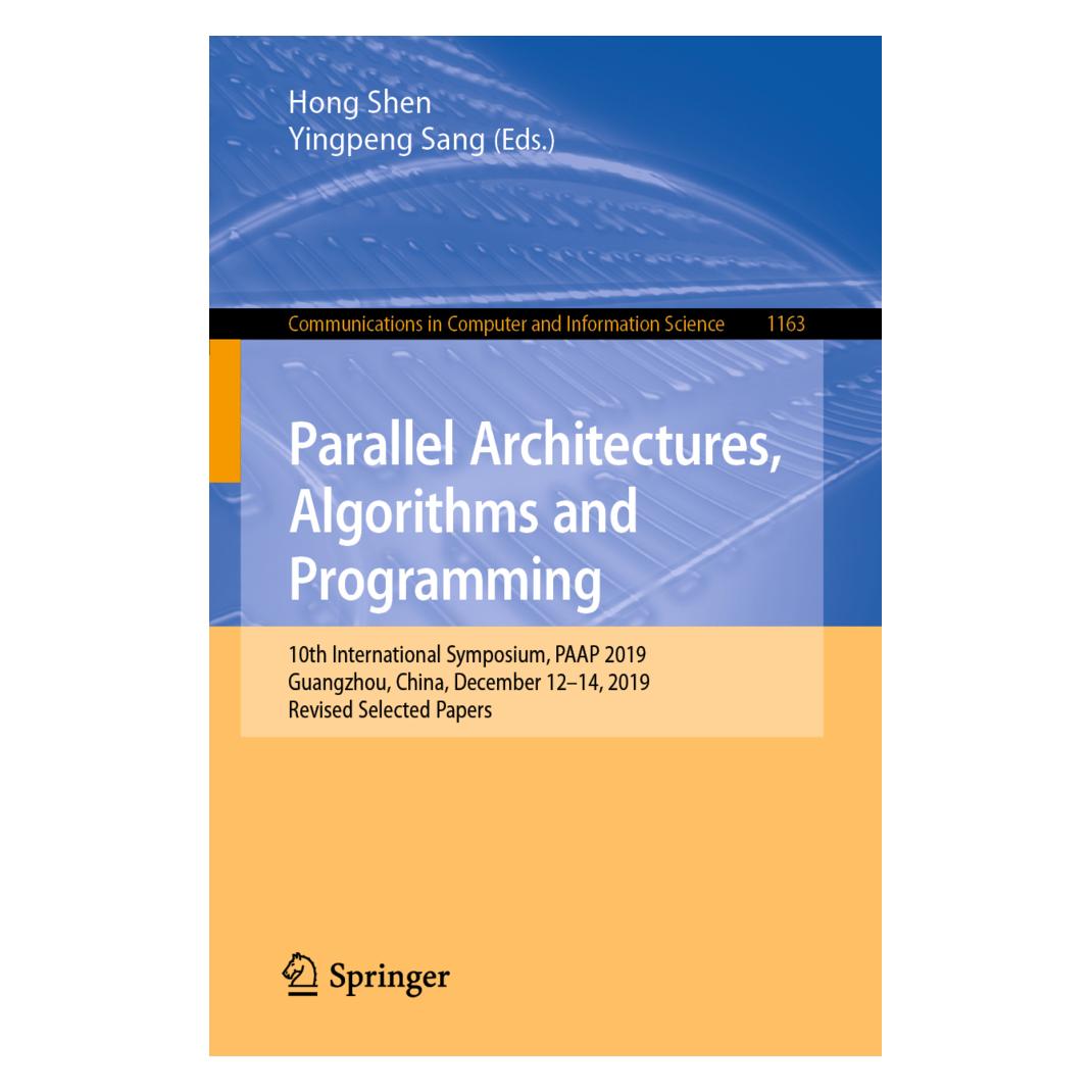 Springer Parallel Architectures, Algorithms and Programming (Englisch, Softcover, Hong Shen, Yingpeng Sang) (56125340)