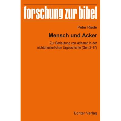 Mensch und Acker, Taschenbuch von Peter Riede, Echter, 978-3-429-06861-5