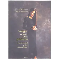 Wege zu den alten Göttern, Ratgeber von Vicky Gabriel