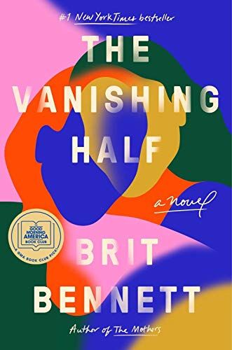 Brit Bennett - The Vanishing Half: A Novel - Preis vom 13.10.2026 11:25:28 h