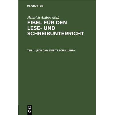 (Für dar zweite Schuljahr), Gebundene Ausgabe von , De Gruyter Mouton, 978-3-11-260281-2