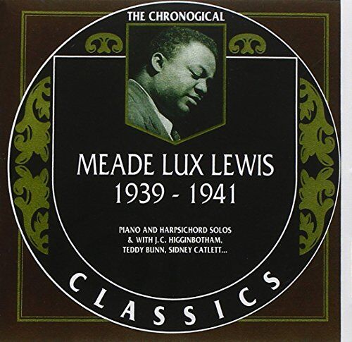 Meade Lux Lewis - Classics 1939-41 - Preis vom 08.10.2026 07:26:42 h