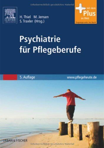 Holger Thiel - Psychiatrie für Pflegeberufe: mit www.pflegeheute.de-Zugang - Preis vom 18.10.2026 19:22:15 h