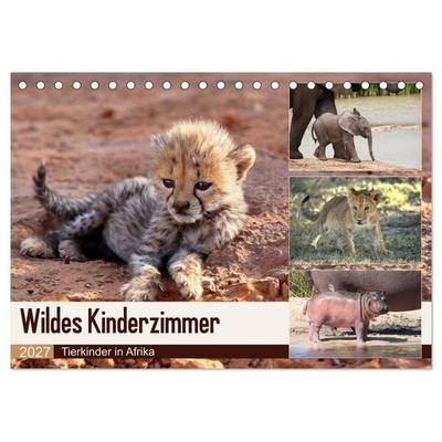 Wildes Kinderzimmer - Tierkinder in Afrika (Tischkalender 2027 DIN A5 quer), CALVENDO Monatskalender