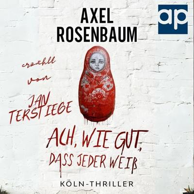 Ach, wie gut, dass jeder weiß - Axel Rosenbaum, Audio, 9783987473807