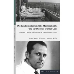 Die Landeskinderheilsttte Mammolshhe und ihr Direktor Werner Catel, Fachbücher von Karsten Wilke, Hans-Walter Schmuhl