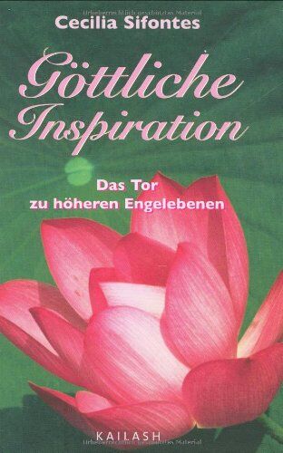 Cecilia Sifontes - Göttliche Inspiration: Das Tor zu höheren Engelebenen - Handbuch mit 50 Weisheitskarten - Preis vom 18.10.2026 19:22:15 h