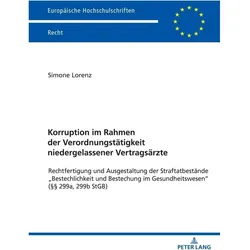 Korruption im Rahmen der Verordnungstätigkeit niedergelassener Vertragsärzte, Fachbücher von Simone Lorenz