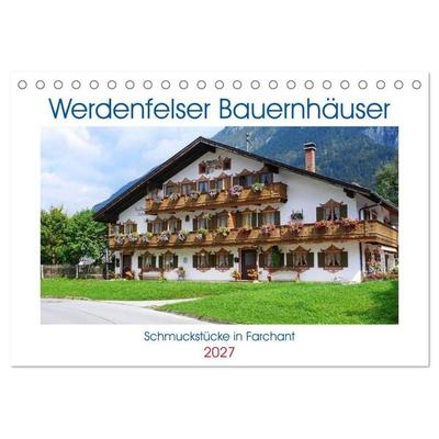 Werdenfelser Bauernhäuser - Schmuckstücke in Farchant (Tischkalender 2027 DIN A5 quer), CALVENDO Monatskalender